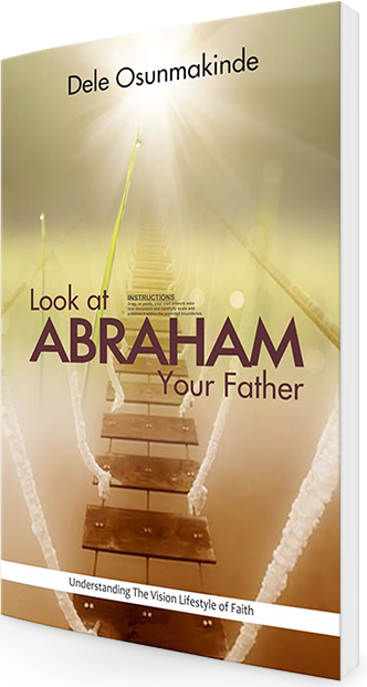 Look At Abraham Your Father